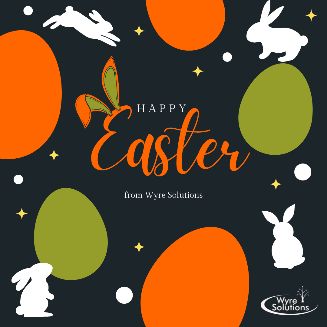 Happy Easter from Wyre Solutions