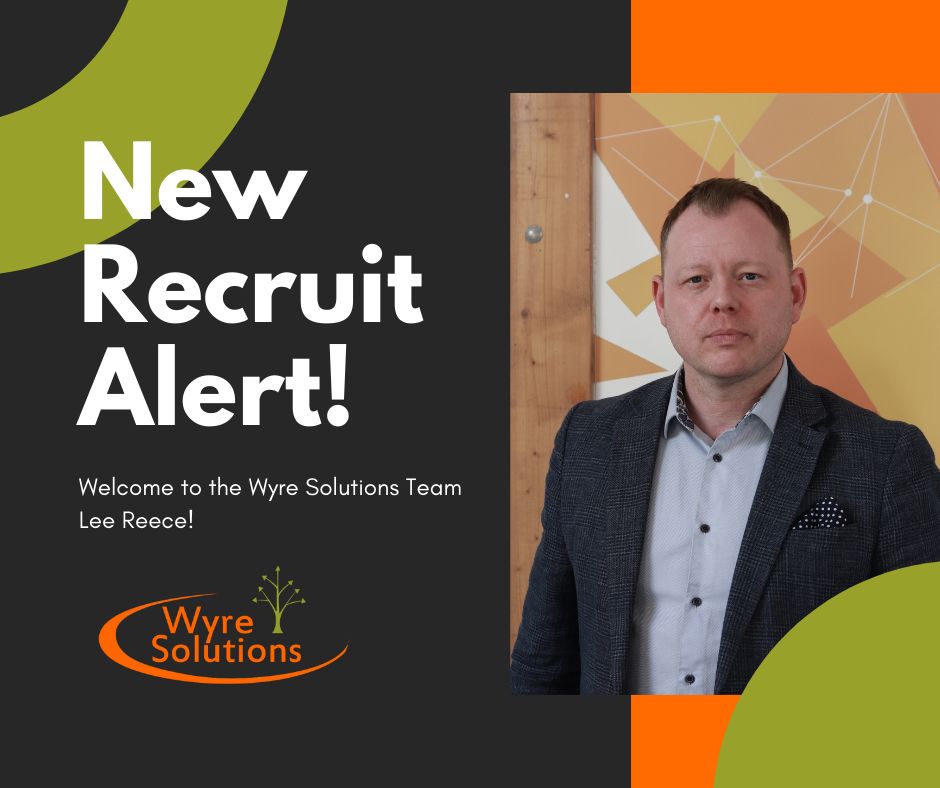 New member Lee Reece joins the Wyre Solutions team.